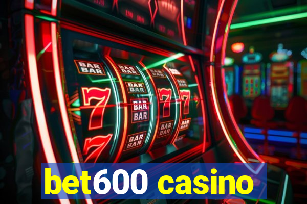 bet600 casino